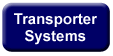 Transporter Systems